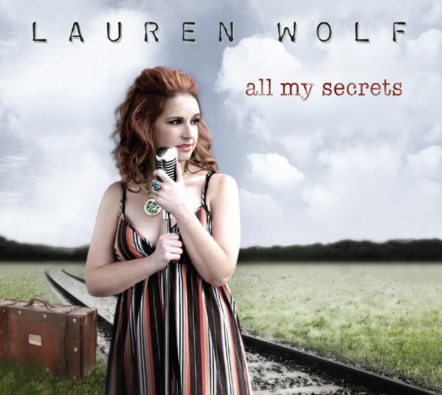 All My Secrets is Lauren Wolf's debut album