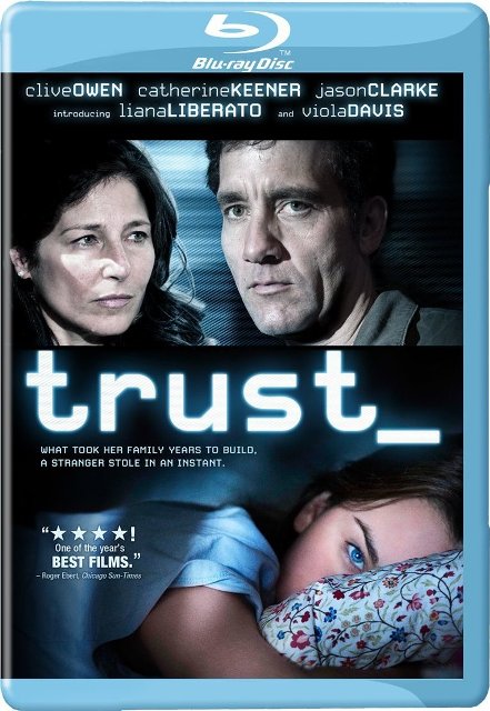 Blu-Ray Review: Clive Owen, Liana Liberato Are Stellar in 'Trust'