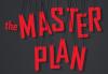 Master Plan, The