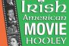 2019 Irish American Movie Hooley