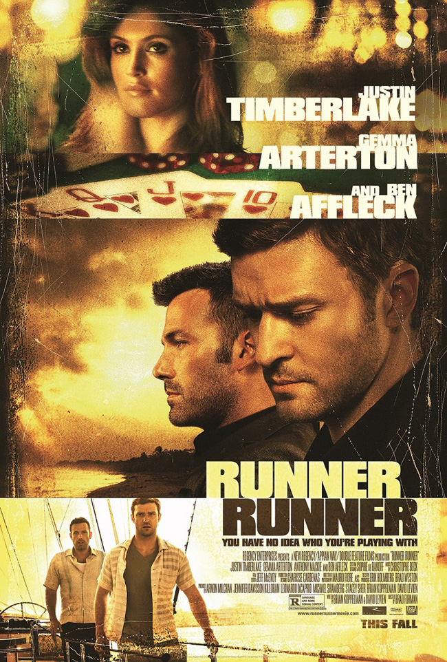 The movie poster for Runner Runner starring Justin Timberlake and Ben Affleck